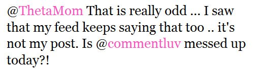 Is @commentluv messed up today?!
