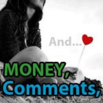 What’s the Relationship between Money, Blog Comments and True Love?