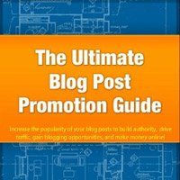 Blog Post Promotion Guide Blog Post Promotion Guide
