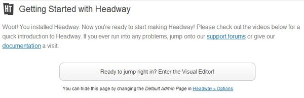 Getting started with Headway 2.0 Getting started with Headway 2.0